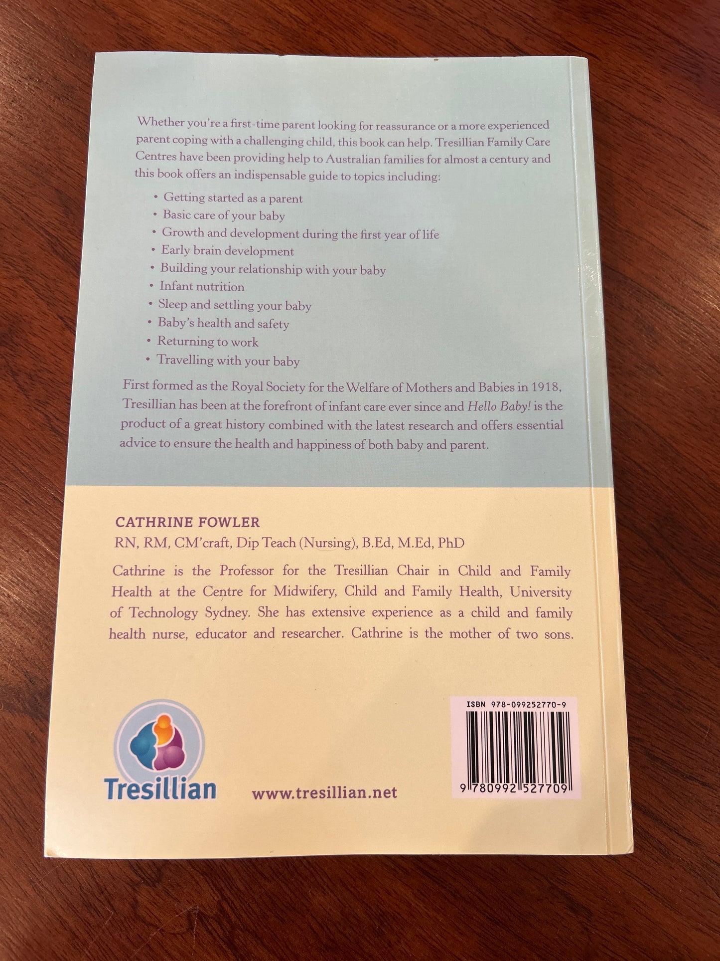 Hello baby: parenting with confidence: a Tresillian guide. Cathrine Fowler. 2014.