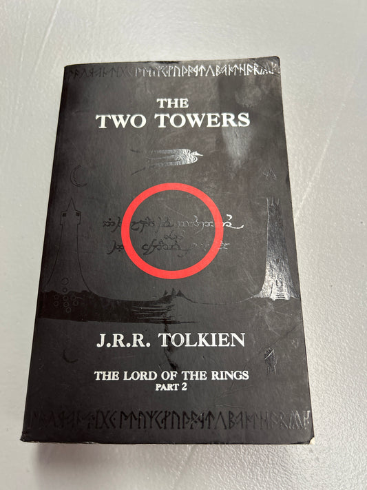 Lord of the Rings: the Two Towers. J.R.R. Tolkien. 1999.