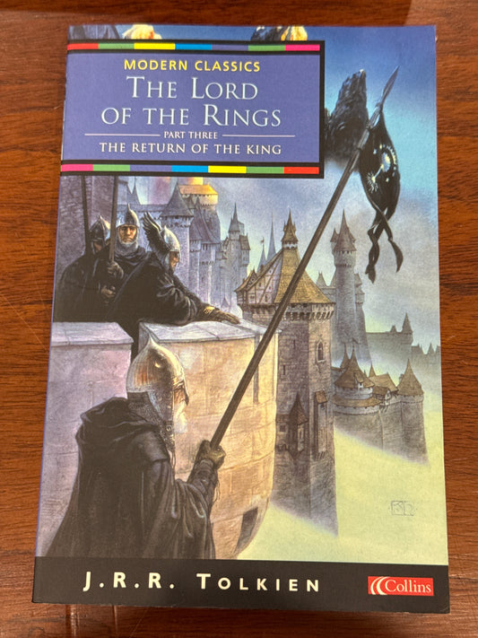 Lord of the Rings: return of the king. J. R. R. Tolkien. 2001.