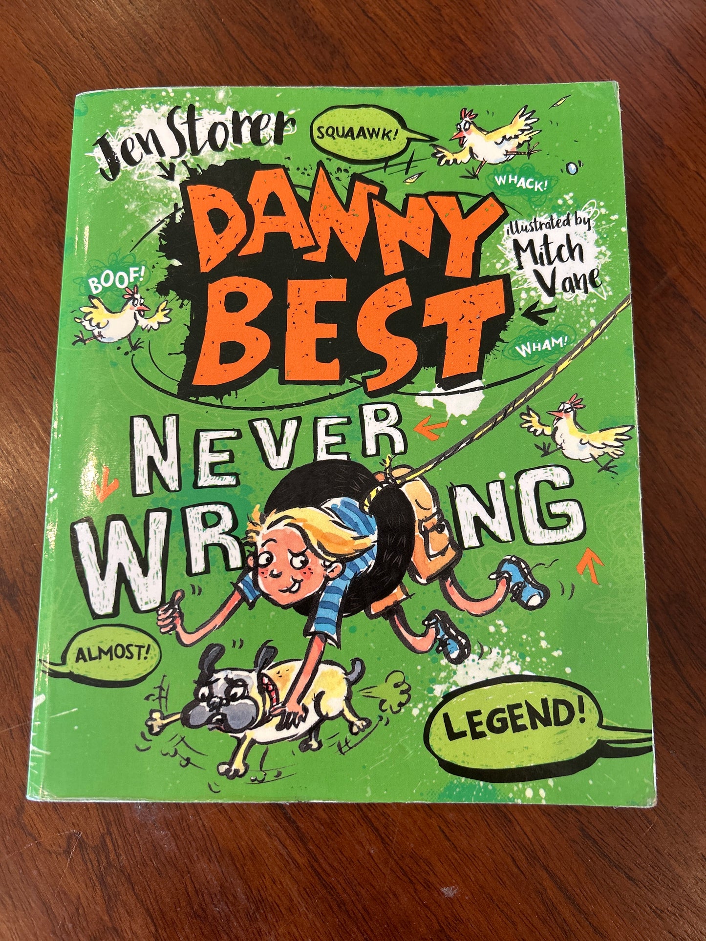 Danny best: never wrong. Jen Storer. 2016.