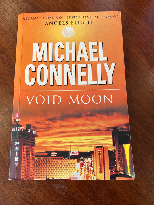 Void moon. Michael Connelly. 2000.