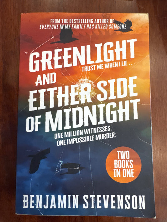 Greenlight & Either Side of Midnight. Benjamin Stevenson.