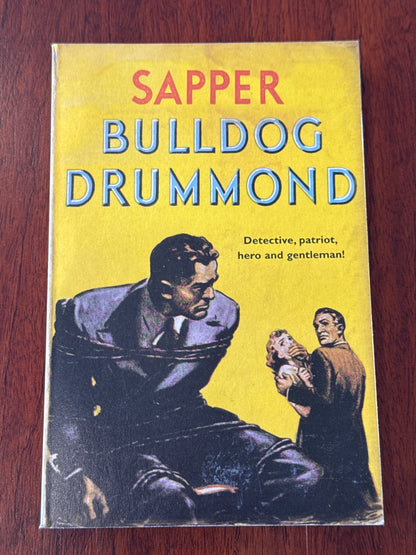 Bulldog Drummond. Sapper. 2007.