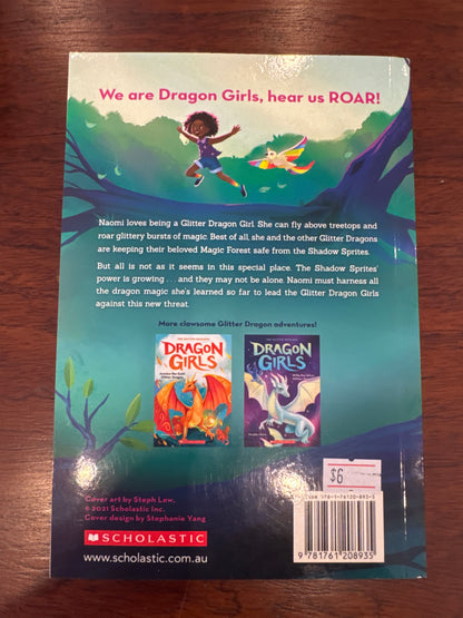 Dragon Girls 3: Naomi the Rainbow Glitter Dragon. Maddy Mara. 2021.