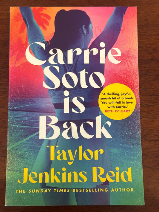 Carrie Soto is back. Taylor Jenkins Reid. 2022.