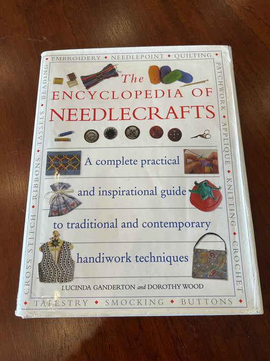 Encyclopedia of needlecrafts. Lucinda Ganderton and Dorothy Wood. 1998.