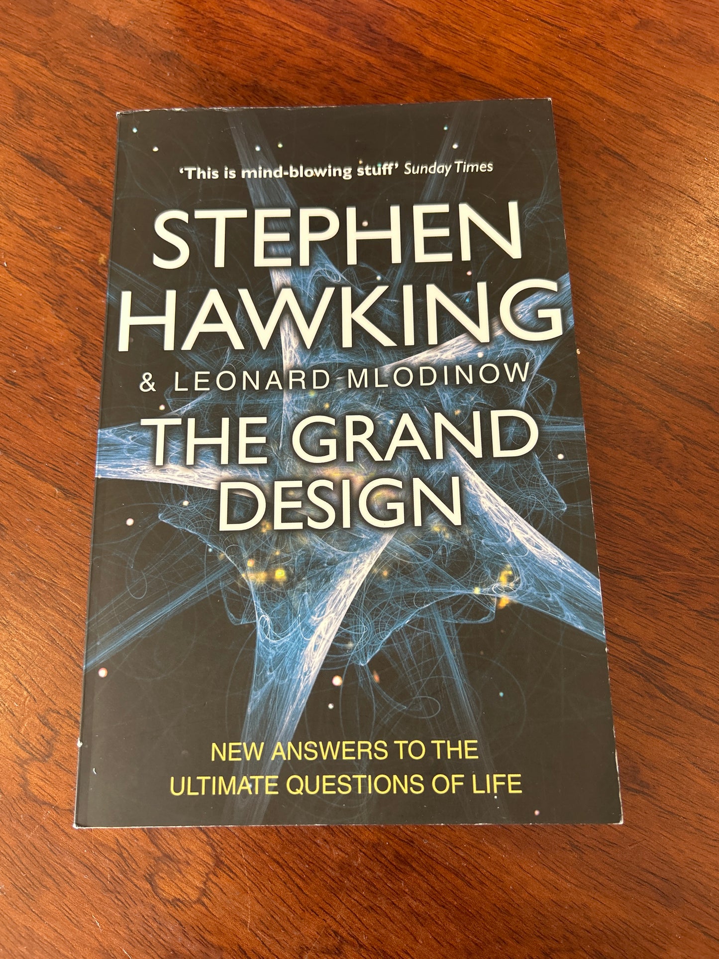 Grand design. Stephen Hawking & Leonard Mlodinow. 2011.