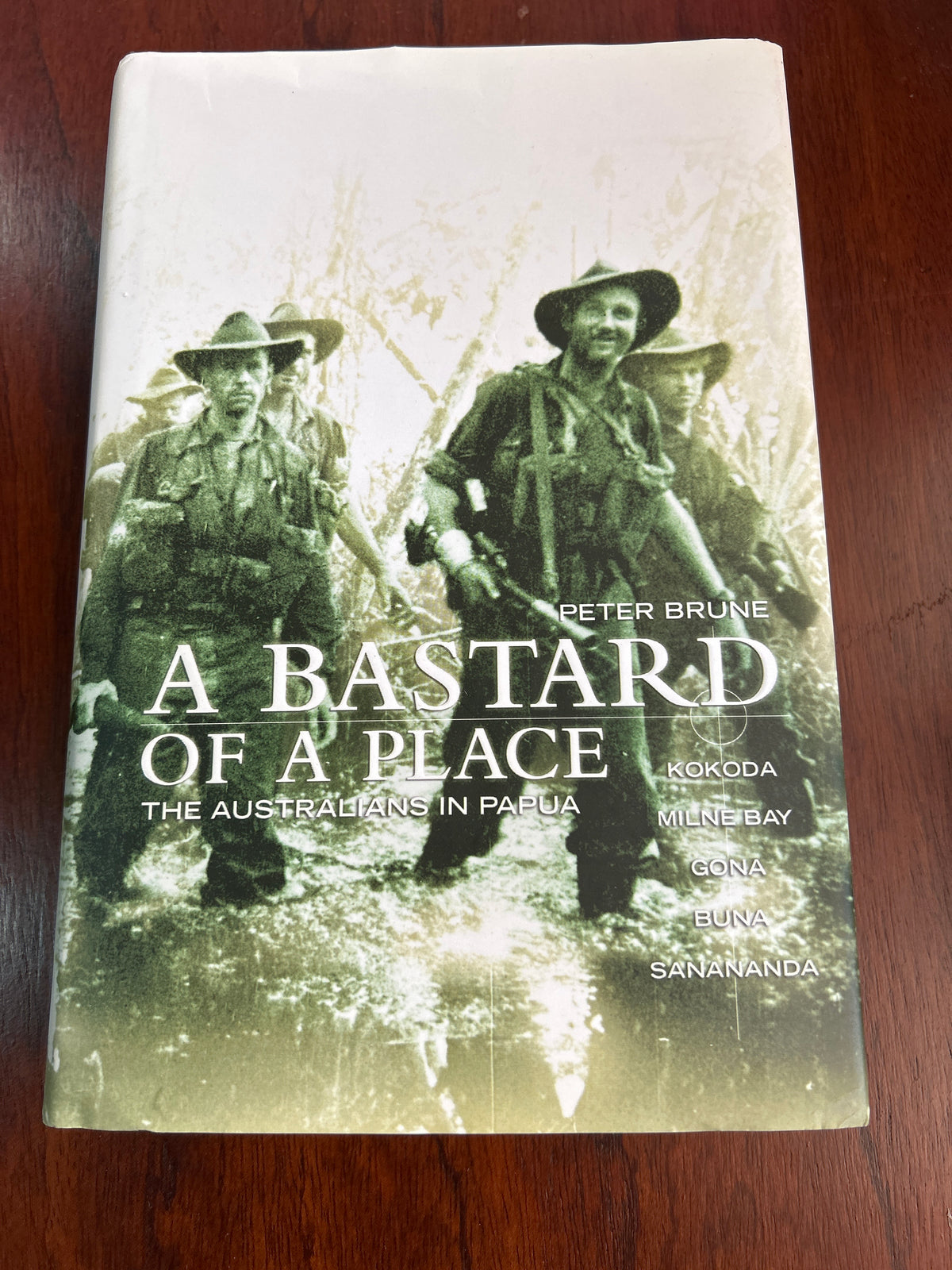 Bastard of a place: Australians in Papua, Kokoda, Milne Bay, Gona, Buna, Sanananda. Peter Brune. 2003.