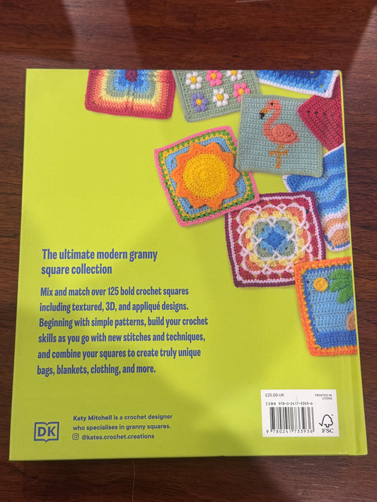 Granny Square Book 125 Modern Designs to Crochet. Katy Mitchell. 2025.
