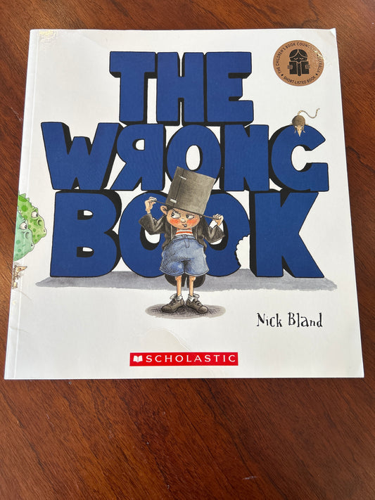 Wrong book. Nick Bland. 2009.