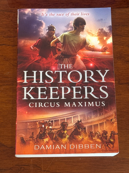 History keepers: circus maximus. Damien Dibben. 2012.