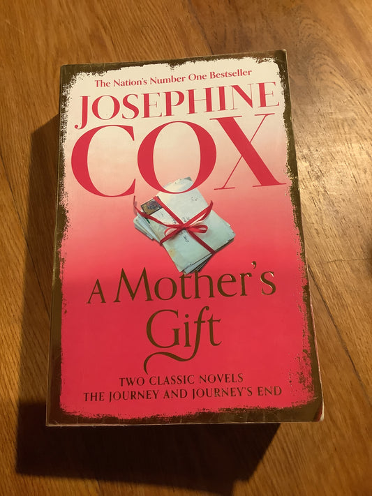 Mother’s gift. Josephine Cox. 2016.