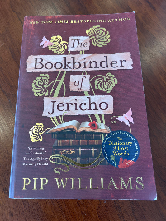 The Bookbinder of Jericho. Pip Williams. 2024.