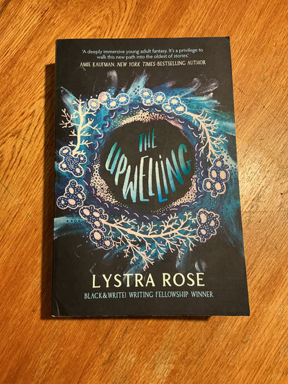 The Upwelling. Lystra Rose. 2022.