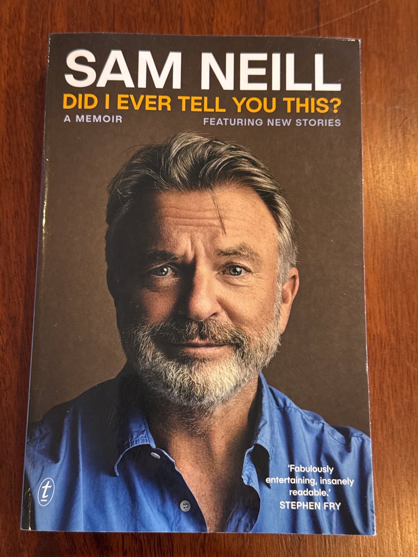 Did I ever tell you this? Sam Neill. 2024.