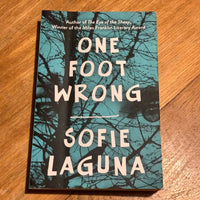 One foot wrong. Sofie Laguna. 2018.