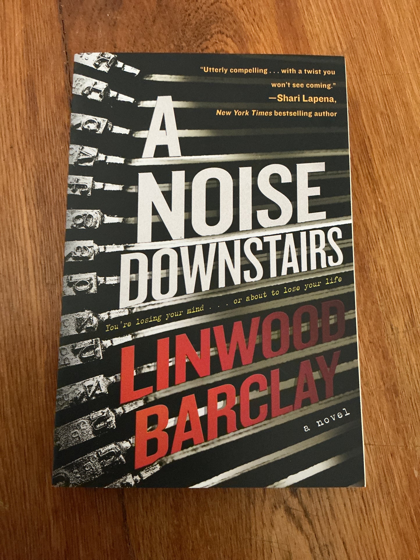 Noise downstairs. Linwood Barclay. 2018.