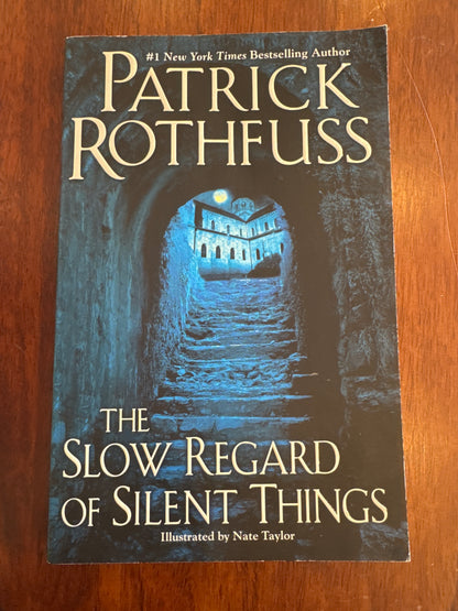 The Slow Regard of Slient Things. Patrick Rothfuss. 2014.