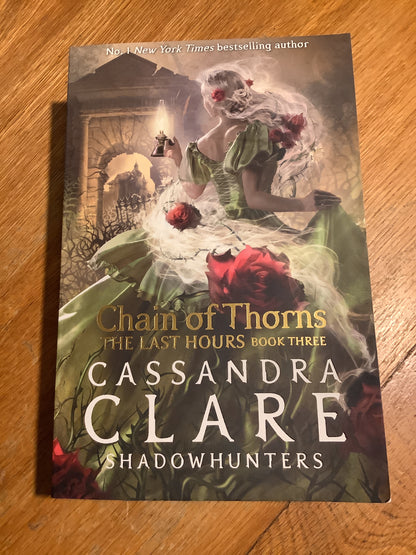 Chain of thorns. Cassandra Clare. 2023.