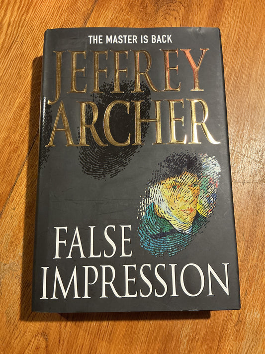 False impression. Jeffrey Archer. 2005.