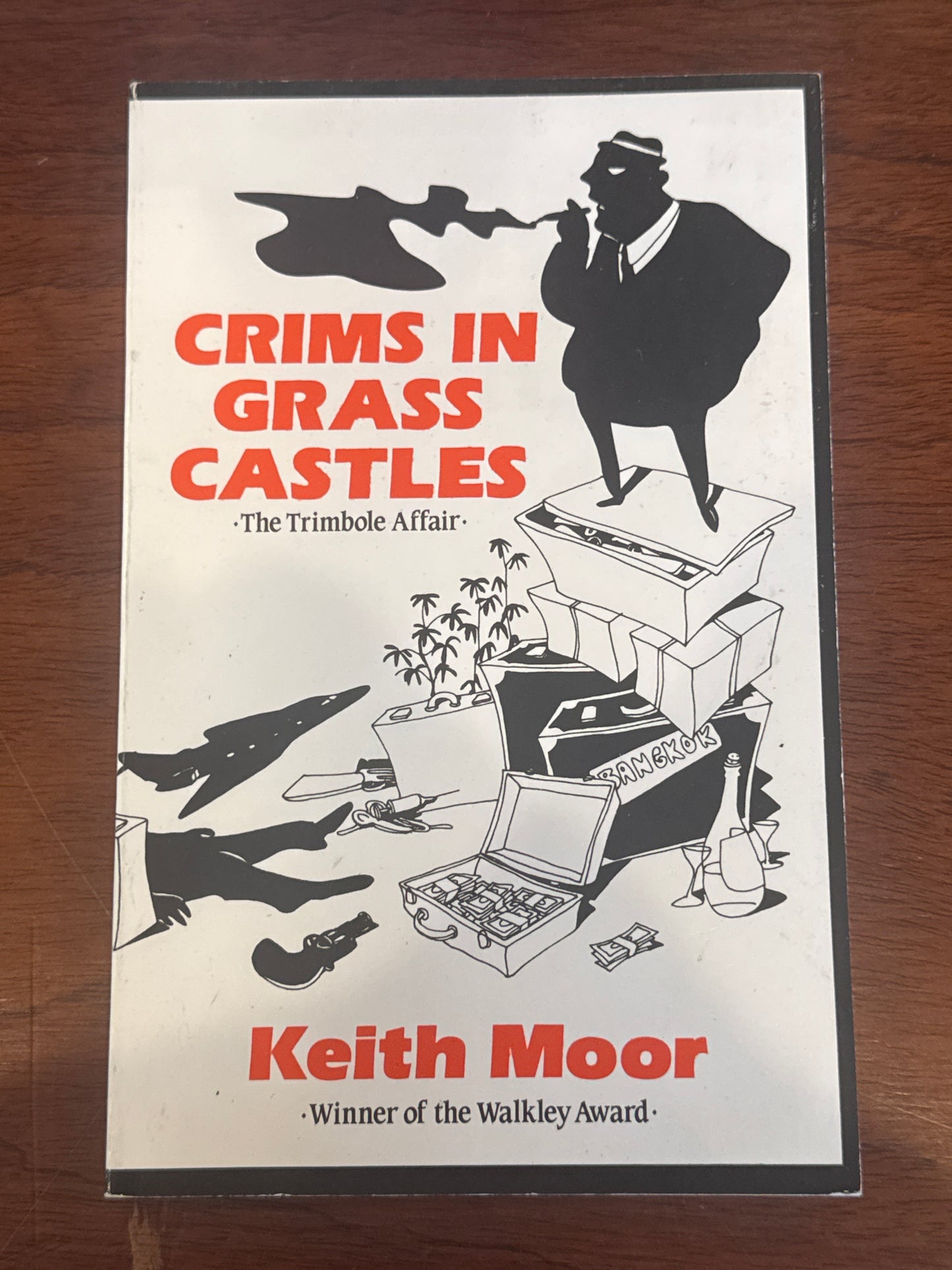 Crims in grass castles: the true story of Trimbole, Mr Asia and the disappearance of Donald Mackay. Keith Moor. 1989.