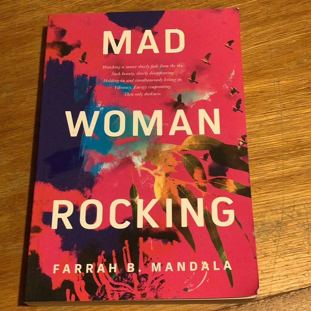 Mad woman rocking. Farrah B. Mandala. 2021.
