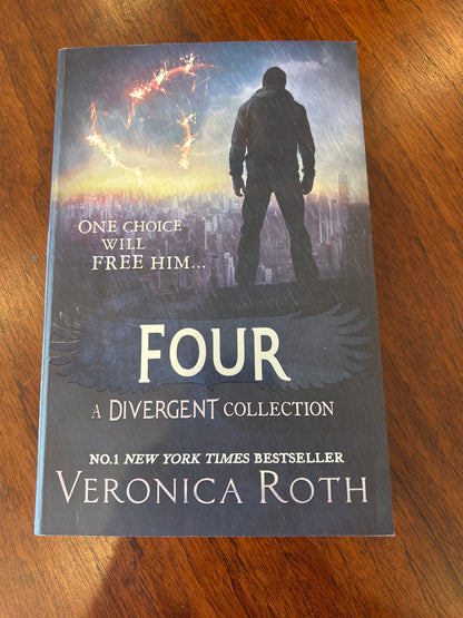 Four: a Divergent collection. Veronica Roth. 2014.