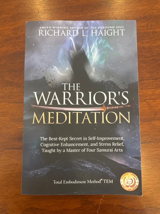 Warrior’s Meditation. Richard L. Haight. 2020.