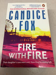 Fire with fire. Candice Fox. 2024.