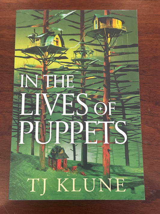 In the Lives of Puppets. TJ Klune. 2023.