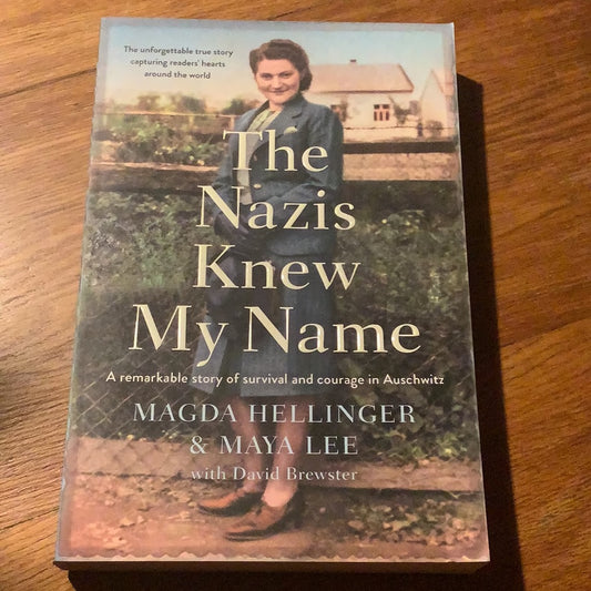The Nazis knew my name. Magda Hellinger, Maya Lee & David Brewster. 2021.