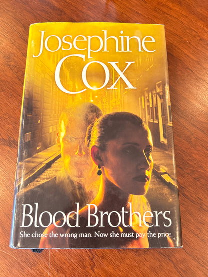 Blood brothers. Josephine Cox. 2010.