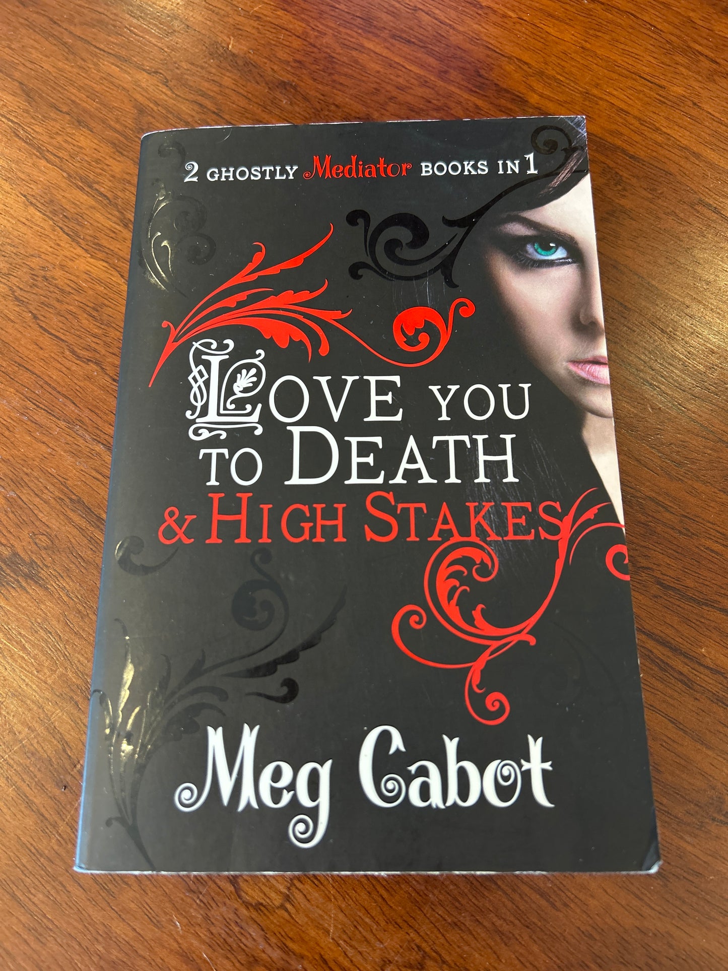 Love you to death/High stakes. Meg Cabot. 2010.