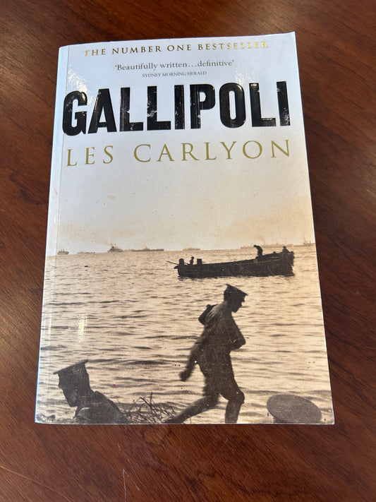 Gallipoli. Les Carlyon. 2010.