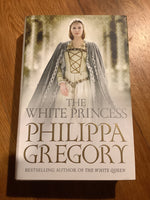 White Princess. Philippa Gregory. 2013.