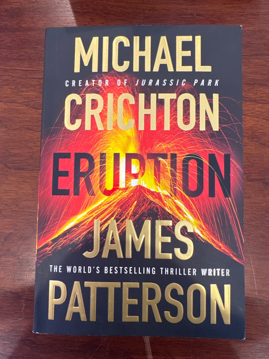 Eruption. Michael Crichton & James Patterson. 2024.
