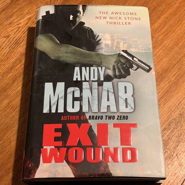 Exit wound. Andy McNab. 2009.