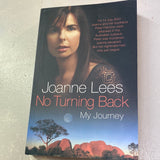 No turning back: my journey (Lees, Joanne)(2006, paperback)
