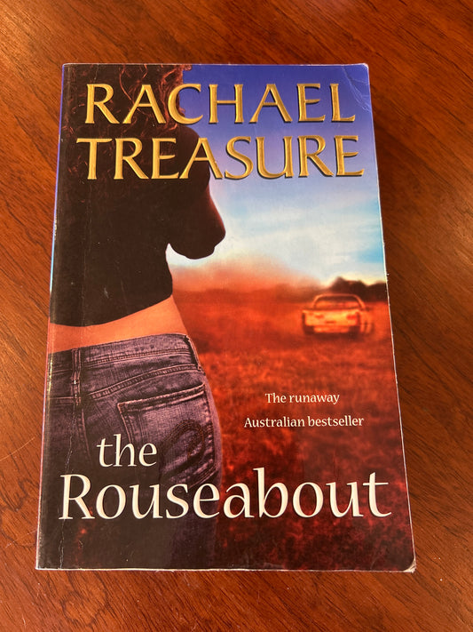Rouseabout. Rachael Treasure. 2008.