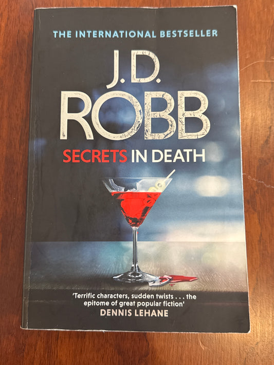 Secrets in death. J. D. Robb. 2017.