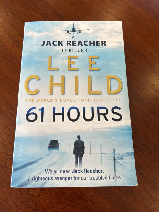 61 hours. Lee Child. 2010.