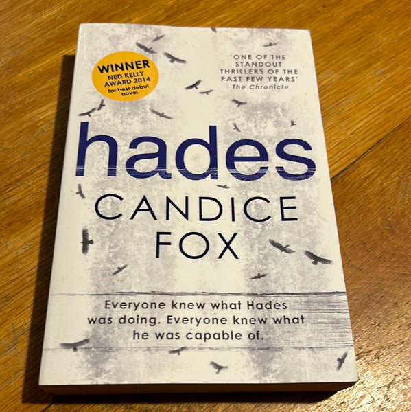 Hades. Candice Fox. 2015.