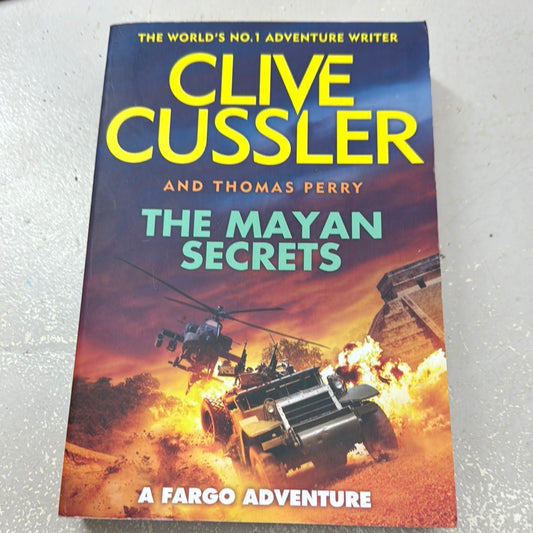 Mayan secrets. Clive Cussler and Thomas Perry. 2013.
