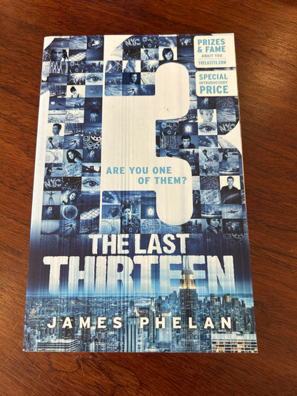 Last thirteen: are you one of them? James Phelan. 2013.