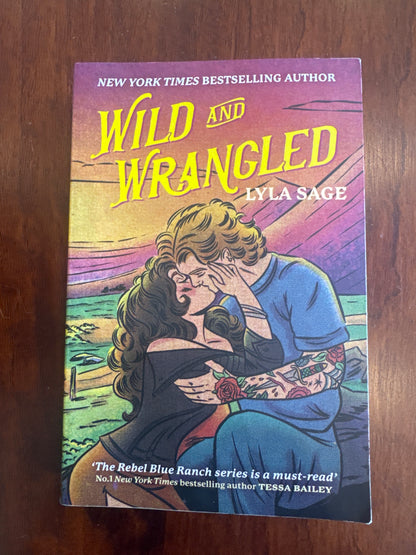 Wild and wrangled. Lyla Sage. 2025.