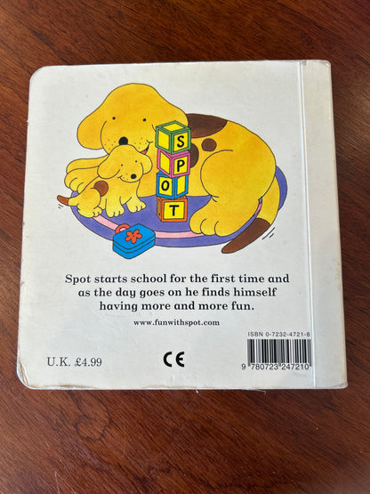 Spot goes to school. Eric Hill. 2001.