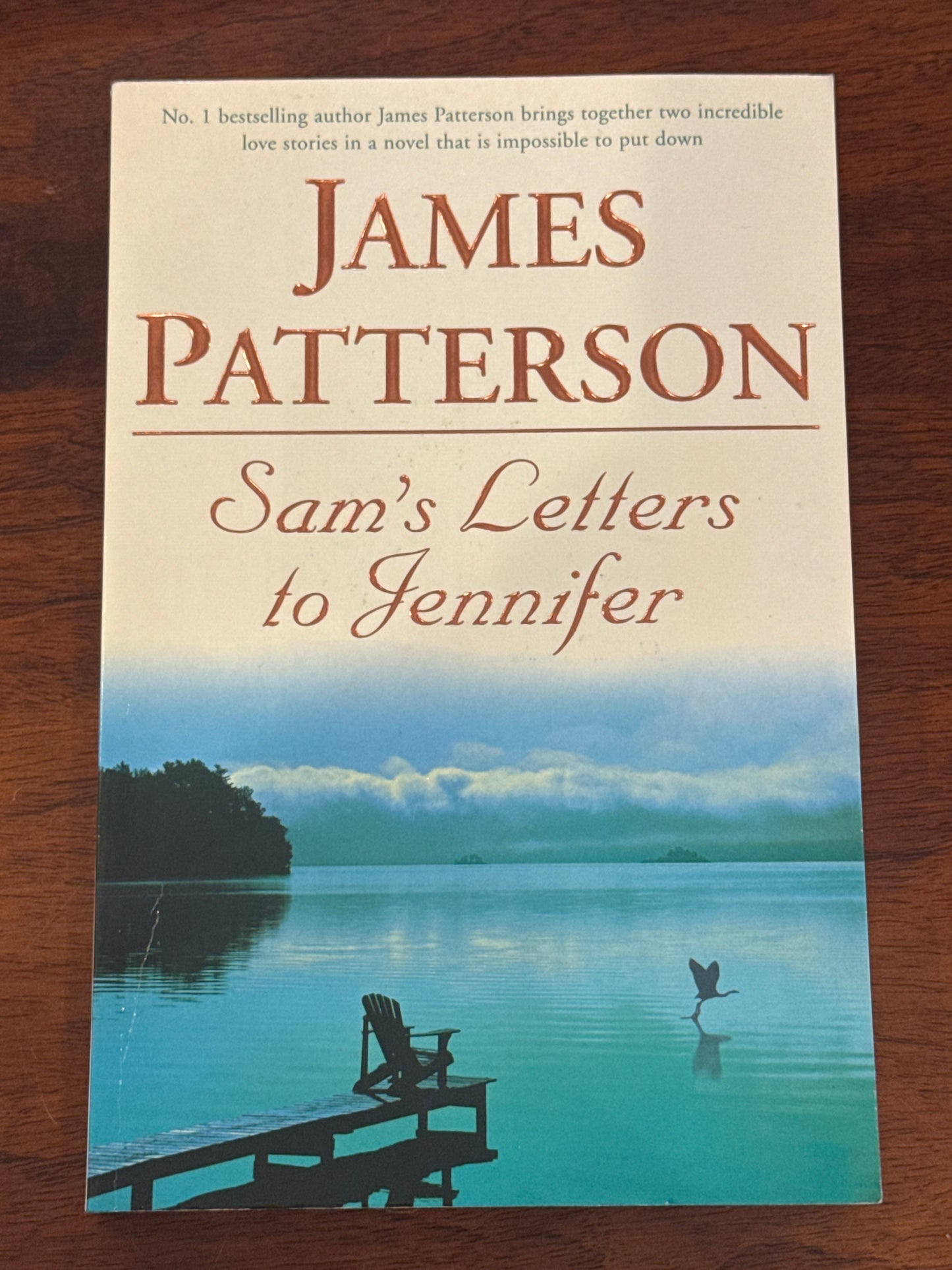 Sam’s letters to Jennifer. James Patterson.