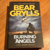 Burning angels. Bear Grylls. 2016.