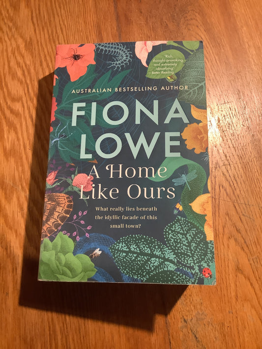 Home like ours. Fiona Lowe. 2022.