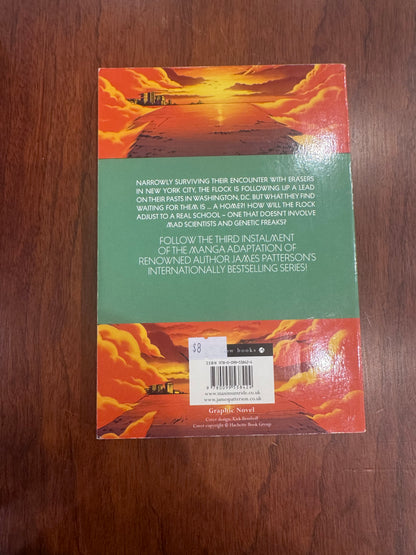 Maximum Ride 3. James Patterson Narae Lee. 2010.